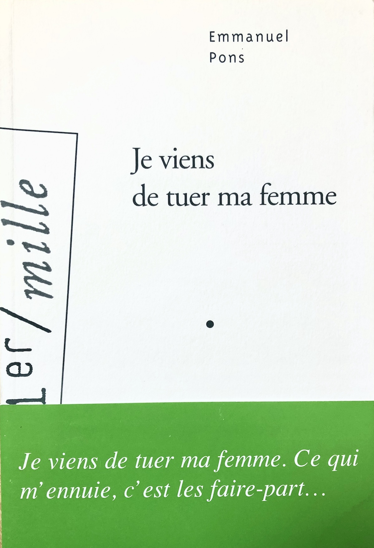 Je viens de tuer ma femme